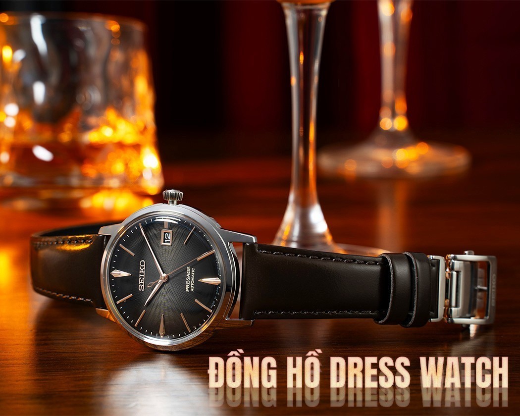 Dress Watch – Bí quyết tạo dấu ấn đẳng cấp quý ông 8 Dress Watch – Bí quyết tạo dấu ấn đẳng cấp quý ông