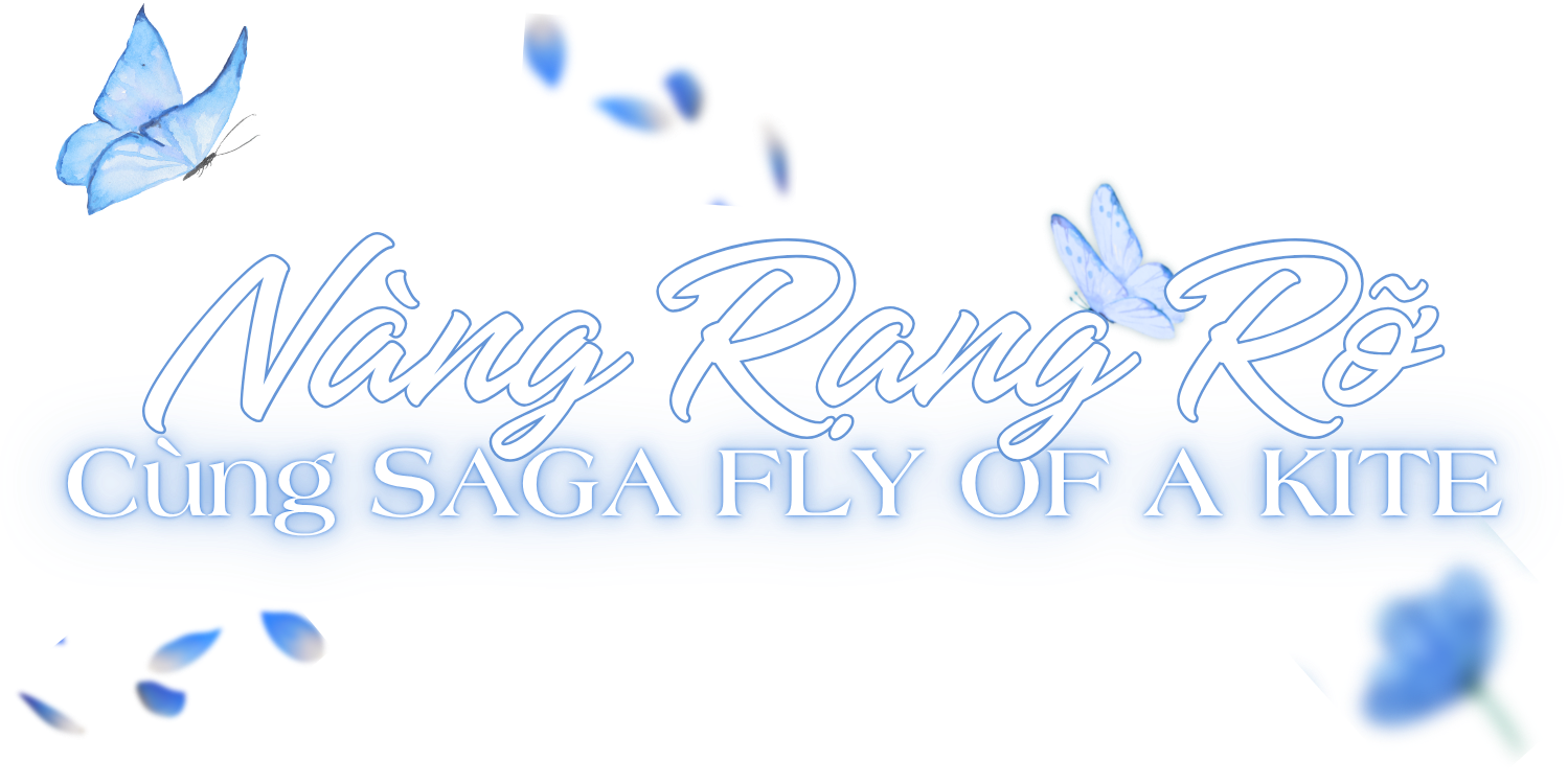 Nàng rạng rỡ cùng Saga Fly Of A Kite