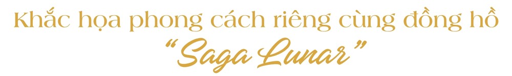 Khắc họa phong cách riêng cùng đồng hồ Saga Lunar