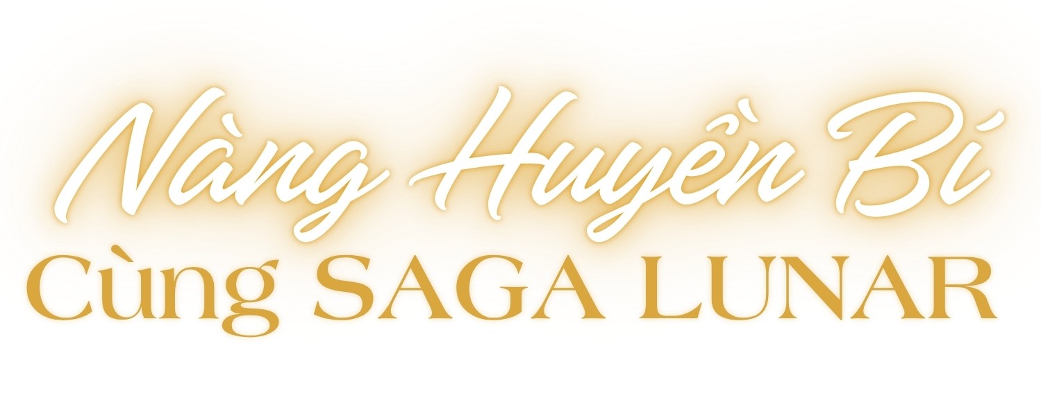 Nàng huyền bí cùng Saga Lunar